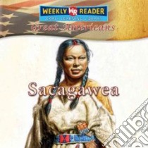 Sacagawea libro in lingua di Rausch Monica