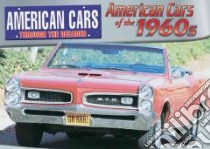American Cars of the 1960s libro in lingua di Cheetham Craig