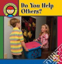 Do You Help Others? libro in lingua di Mattern Joanne