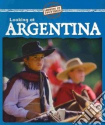 Looking at Argentina libro in lingua di Pohl Kathleen, Nations Susan (CON)
