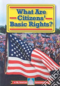 What Are Citizens' Basic Rights? libro in lingua di Thomas William David