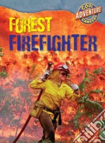 Forest Firefighter libro in lingua di Thomas William David