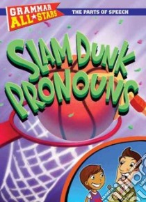 Slam Dunk Pronouns libro in lingua di Fisher Doris, Gibbs D. L.