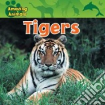 Tigers libro in lingua di Wilsdon Christina