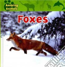 Foxes libro in lingua di Barnard Edward S.