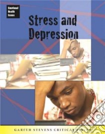 Stress and Depression libro in lingua di Bingham Jane