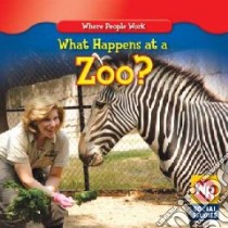 What Happens at a Zoo? libro in lingua di Guidone Lisa M.