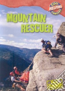 Mountain Rescuer libro in lingua di Thomas William David