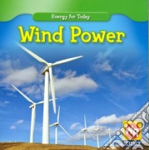 Wind Power libro in lingua di Benduhn Tea