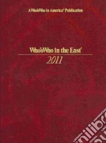 Who's Who in the East 2011 libro in lingua di Marquis Who's Who Inc. (COR)