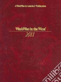 Who's Who in the West 2011 libro in lingua di Marquis Who's Who Inc. (COR)