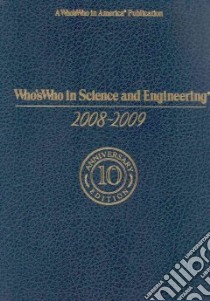 Who's Who in Science and Engineering 2008-2009 libro in lingua di Marquis Who's Who Inc. (COR)