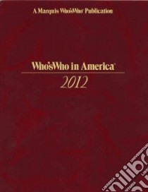 Who's Who in America 2012 libro in lingua di Alison Perruso