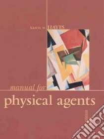 Manual for Physical Agents libro in lingua di Hayes Karen W.