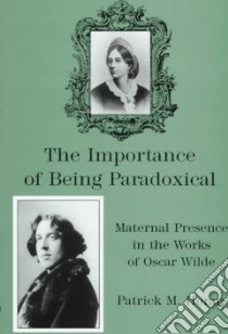 The Importance of Being Paradoxical libro in lingua di Horan Patrick M.