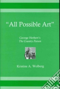 All Possible Art libro in lingua di Wolberg Kristine A.