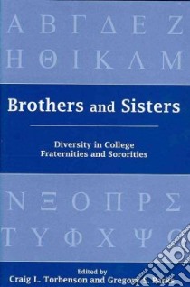 Brothers and Sisters libro in lingua di Tobenson Craig L. (EDT), Parks Gregory S. (EDT)