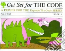 Get Set for the Code - Book B libro in lingua di Hall Nancy