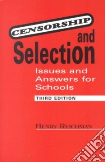 Censorship and Selection libro in lingua di Reichman Henry