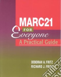 Marc 21 for Everyone libro in lingua di Fritz Deborah A., Fritz Richard J.