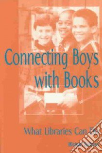 Connecting Boys With Books libro in lingua di Sullivan Michael