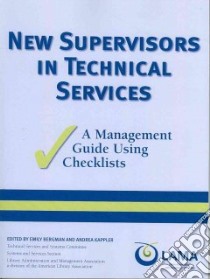 New Supervisors in Technical Services libro in lingua di Bergman Emily (EDT), Kappler Andrea