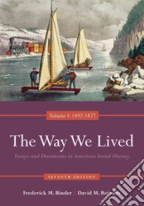 The Way We Lived libro in lingua di Binder Frederick M., Reimers David M.
