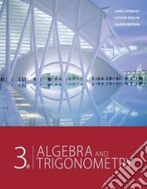 Algebra and Trigonometry libro in lingua di Stewart James, Redlin Lothar, Watson Saleem