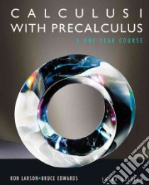 Calculus I With Precalculus libro in lingua di Larson Ron, Edwards Bruce H., Falvo David C. (CON)