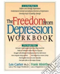 The Freedom from Depression Workbook libro in lingua di Carter Les, Minirth Frank B.