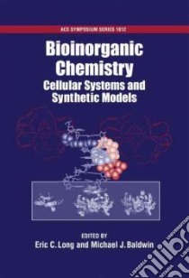 Bionorganic Chemistry libro in lingua di Long Eric C. (EDT), Baldwin Michael J. (EDT)