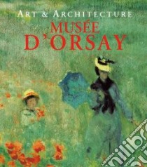 Musee D'Orsay libro in lingua di Gartner Peter J., Padberg Martina (CON), Sander Birgit (CON), Stukenbrock Christiane (CON)