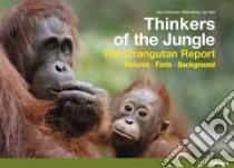 Thinkers of the Jungle libro in lingua di Schuster Gerd, Smits Willie, Ullal Jay