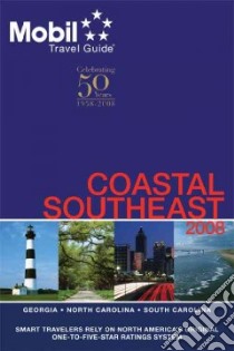 Mobil Travel Guide 2008 Coastal Southeast libro in lingua di Mobil Travel Guides