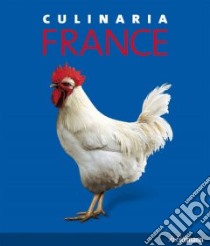 Culinaria France libro in lingua di Ullmann H. F. (EDT)