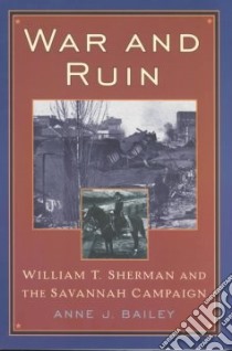 War and Ruin libro in lingua di Bailey Anne J.