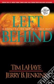 Left Behind libro in lingua di LaHaye Tim F., Jenkins Jerry B.