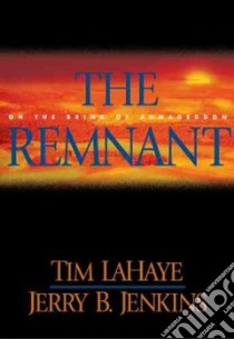 The Remnant libro in lingua di LaHaye Tim F., Jenkins Jerry B.