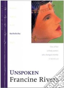 Unspoken libro in lingua di Rivers Francine