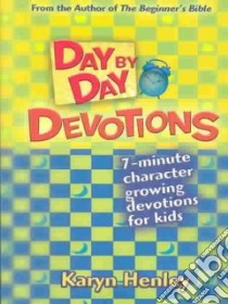 Day by Day Devotions libro in lingua di Henley Karyn