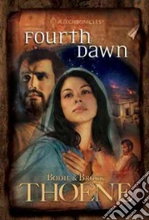 Fourth Dawn libro in lingua di Thoene Bodie, Thoene Brock