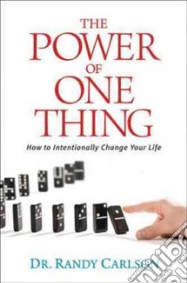 The Power of One Thing libro in lingua di Carlson Randy
