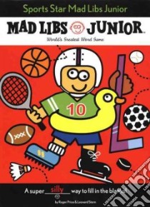 Sports Star Mad Libs Junior libro in lingua di Price Roger, Stern Leonard