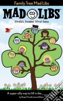 Family Tree Mad Libs libro in lingua di Price Roger, Stern Leonard