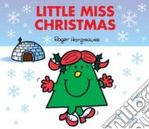Little Miss Christmas libro in lingua di Hargreaves Roger