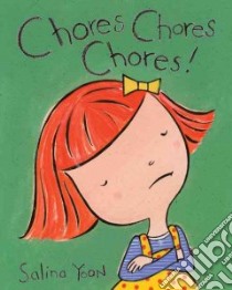 Chores Chores Chores! libro in lingua di Yoon Salina