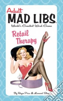 Retail Therapy libro in lingua di Price Roger, Stern Leonard