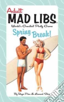 Spring Break! libro in lingua di Price Roger, Stern Leonard