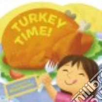 Turkey Time libro in lingua di Huelin Jodi, Asbury Kelly (ILT)