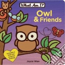 Owl & Friends libro in lingua di Wan Joyce